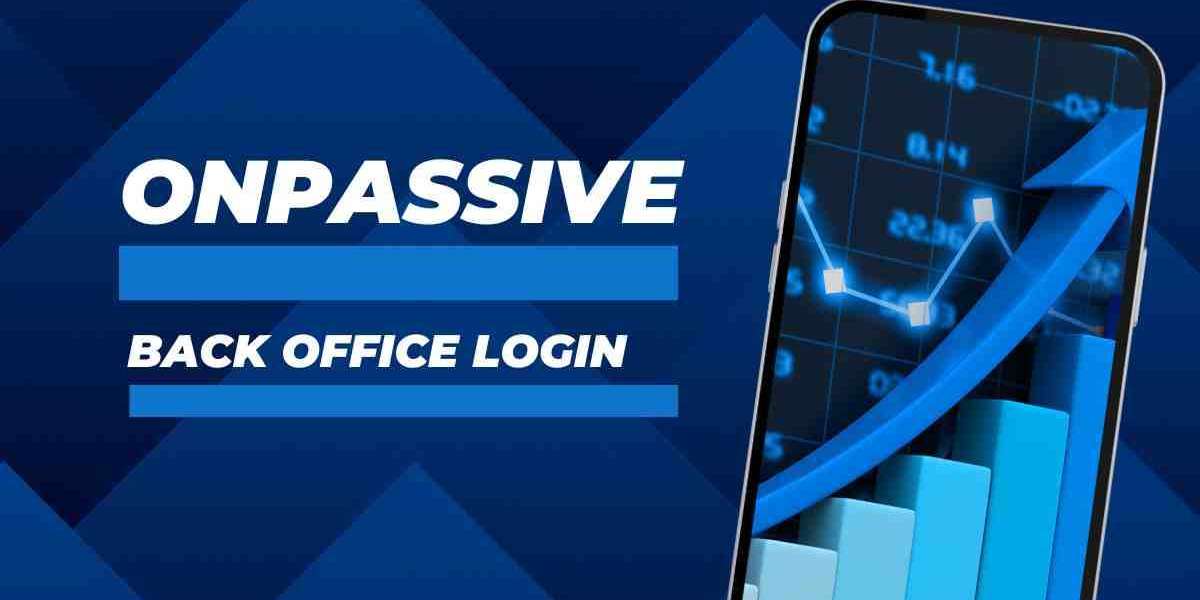 Navigating the Future of Financial Management: A Guide to Passive Back Office Login